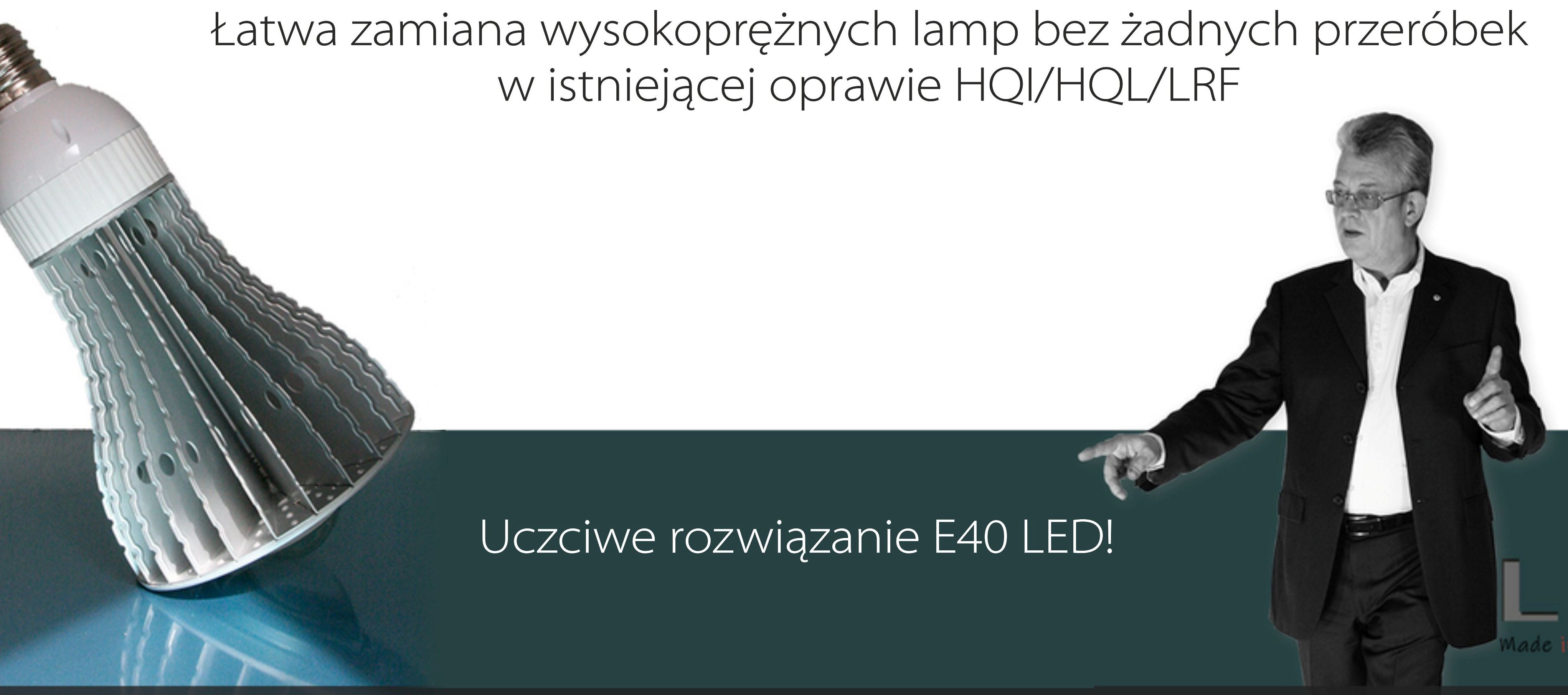 FAQ E40 LED PREMIO,żarówki LED E40, lampy E40LEDHQI, LEDy za żarówki rtęciowe E40HQL, LEDE40 za lampy Osram, LED za E40HPI Philips, reflektor przemysłowy LED 100W,żarówka LED Premio 135W, barwa światła 5000K, (CRI) Ra >85, R9=98, oprawy LED klasa wnergetyczna A++, LEDy zamienne za wysokoprężne lampa metalohalogenkowa E40